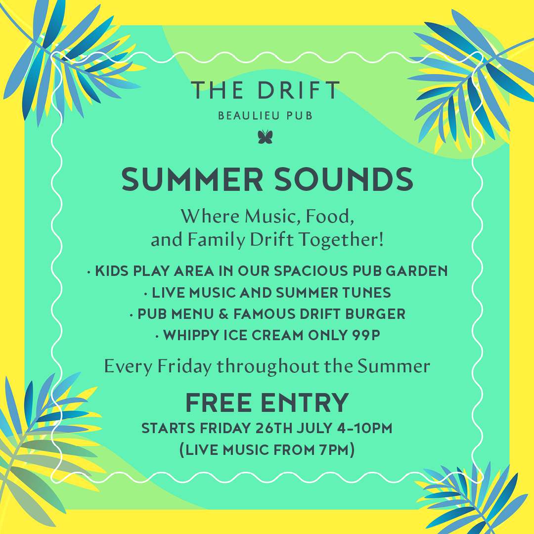 Summer Sounds Offer at The Drift Beaulieu Pub | Family Event Children Live Music Summer